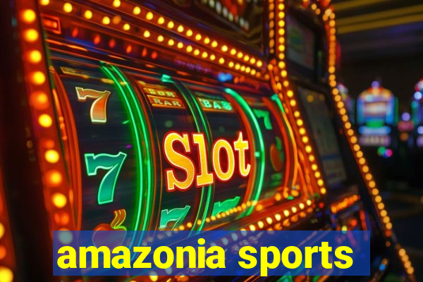 amazonia sports